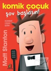 Komik Çocuk: Şov Başlasın!
