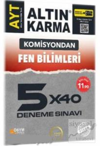 Komisyondan AYT Fen Bilimleri 5x40 Deneme Sınavı
