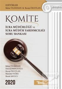 Komite İcra Müdürlüğü ve İcra Müdür Yardımcılığı Soru Bankası 2020