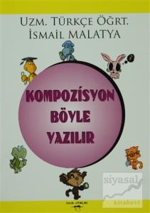 Kompozisyon Böyle Yazılır