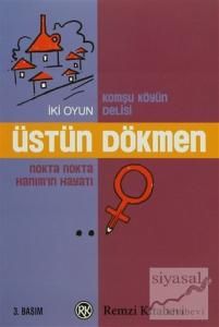 Komşu Köyün Delisi - Nokta Nokta Hanım'ın Hayatı