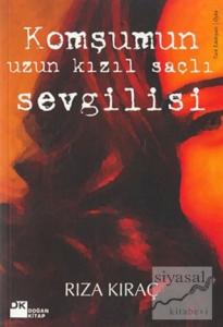 Komşumun Uzun Kızıl Saçlı Sevgilisi