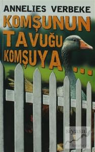 Komşunun Tavuğu Komşuya...