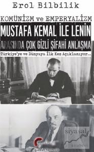 Komünizm ve Emperyalizm, Mustafa Kemal ile Lenin Arasında Çok Gizli Şifahi Antlaşma