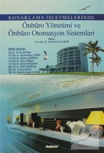 Konaklama İşletmelerinde Önbüro Yönetimi ve Önbüro Otomasyon İşlemleri