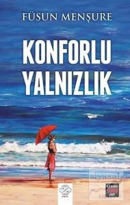 Konforlu Yalnızlık