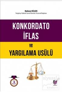 Konkordato İflas ve Yargılama Usülü (Ciltli)