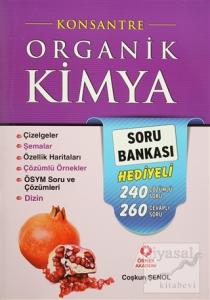 Konsantre Organik Kimya (Soru Bankası Hediyeli)