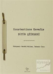 Konstantinos Kavafis - Bütün Şiirleri