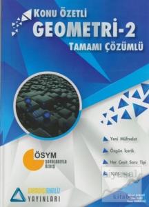 Konu Özetli Geometri - 2 Tamamı Çözümlü Soru Bankası