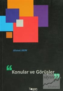 Konular ve Görüşler