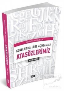 Konularına Göre Açıklamalı Atasözlerimiz