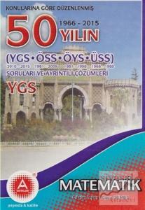 Konularına Göre Düzenlenmiş 50 Yılın YGS Matematik Soruları ve Ayrıntılı Çözümleri