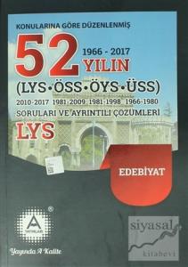Konularına Göre Düzenlenmiş 52 Yılın LYS-ÖSS-ÖYS-ÜSS Edebiyat Soruları ve Ayrıntılı Çözümleri