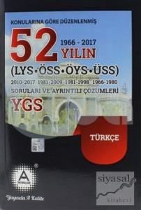 Konularına Göre Düzenlenmiş 52 Yılın LYS-ÖSS-ÖYS-ÜSS Türkçe Soruları ve Ayrıntılı Çözümleri