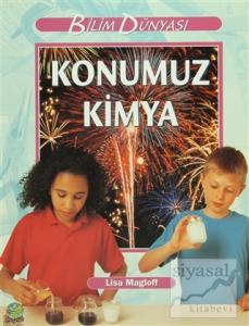 Konumuz Kimya Cilt: 1