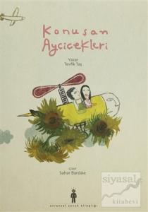 Konuşan Ayçiçekleri