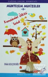 Konuşanlar Ülkesi Susuz