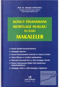 Konut Finansmanı Mortgage Hukuku ile İlgili Makaleler (Ciltli)
