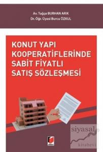 Konut Yapı Kooperatiflerinde Sabit Fiyatlı Satış Sözleşmesi
