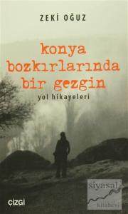 Konya Bozkırlarında Bir Gezgin