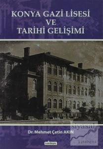 Konya Gazi Lisesi ve Tarihi Gelişimi