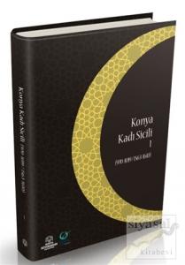 Konya Kadı Sicili 1 (Ciltli)