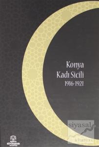 Konya Kadı Sicili 1916 1921 (Ciltli)