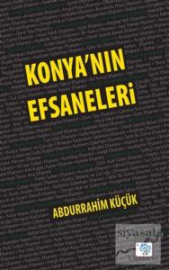 Konya'nın Efsaneleri