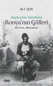 Konya'nın Gülleri