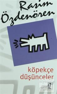 Köpekçe Düşünceler