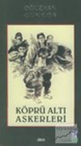 Köprü Altı Askerleri