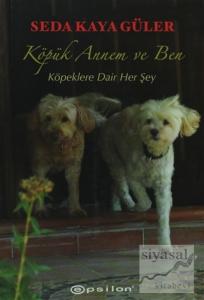 Köpük Annem ve Ben