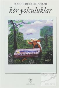 Kör Yolculuklar
