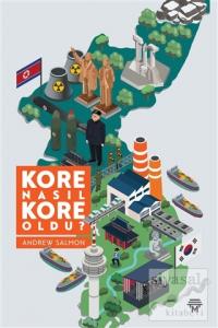 Kore Nasıl Kore Oldu?