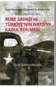 Kore Savaşı ve Türkiye'nin Nato'ya Kabul Edilmesi