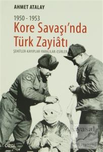 Kore Savaşın'nda Türk Zayiatı 1950-1953