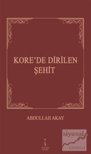Kore'de Dirilen Şehit