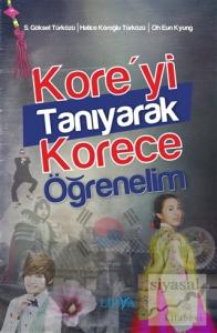 Kore'yi Tanıyarak Korece Öğrenelim