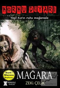 Korku Diyarı Mağara