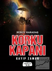 Korku Kapanı - Kayıp Zaman (Ciltli)
