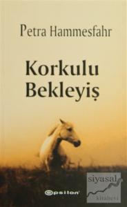 Korkulu Bekleyiş