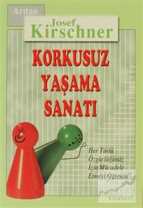 Korkusuz Yaşama Sanatı