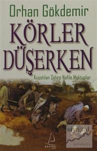 Körler Düşerken