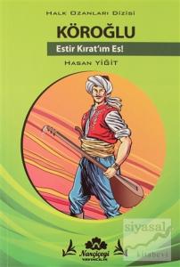 Köroğlu - Halk Ozanlar Dizisi Köroğlu - Halk Ozanlar Dizisi