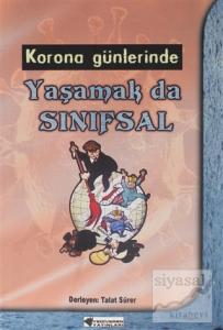 Korona Günlerinde Yaşamak da Sınıfsal