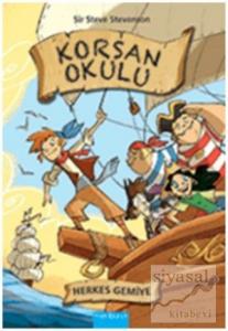 Korsan Okulu - 2 : Herkes Gemiye