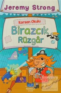 Korsan Okulu: Birazcık Rüzgar