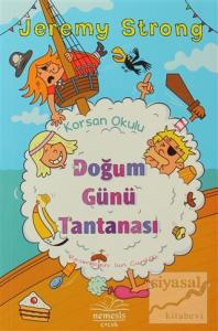 Korsan Okulu: Doğum Günü Tantanası