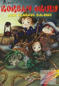 Korsan Okulu Macera 3 - Açık Denizde Saldırı